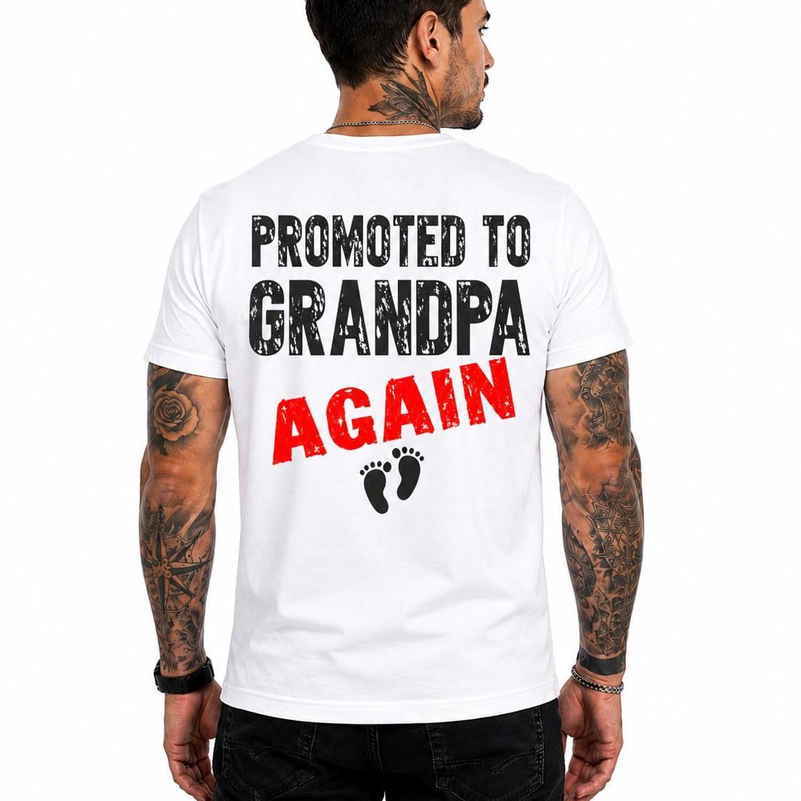 Promoted To Grandpa Again Shirt Funny Grandpa Graphic Tee New Grandpa Gift Family Gift For Men