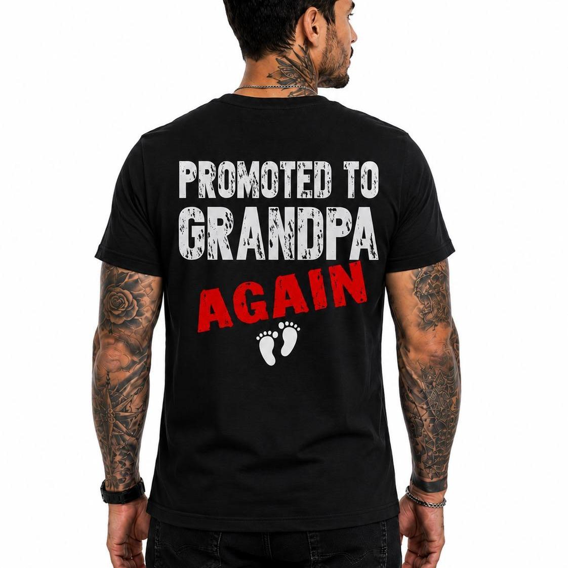 Promoted To Grandpa Again Shirt Funny Grandpa Graphic Tee New Grandpa Gift Family Gift For Men