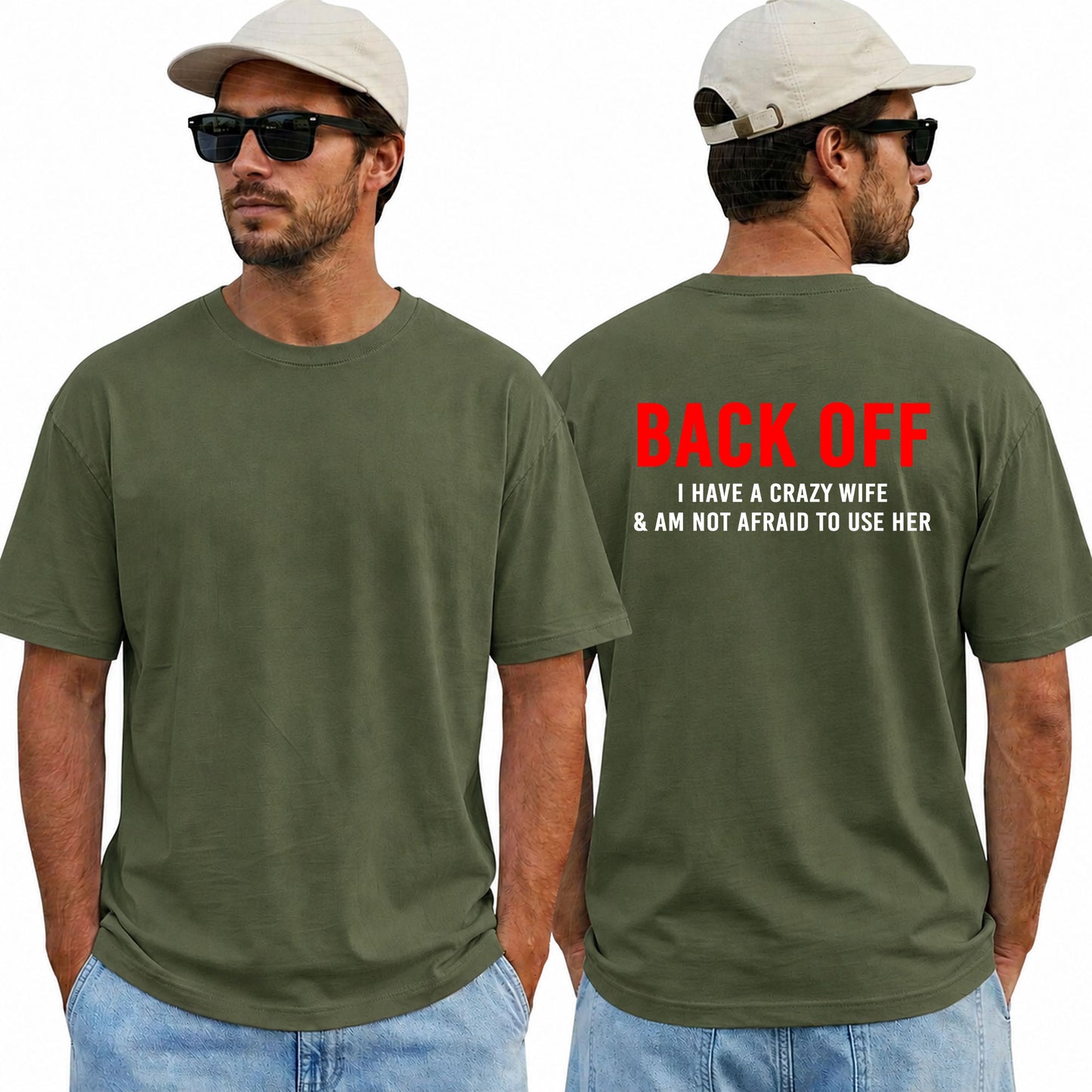 Back Off I Have A Crazy Wife And Am Not Afraid To Use Her Shirt Funny Husband Graphic Tee Marriage Humor Gift For Men