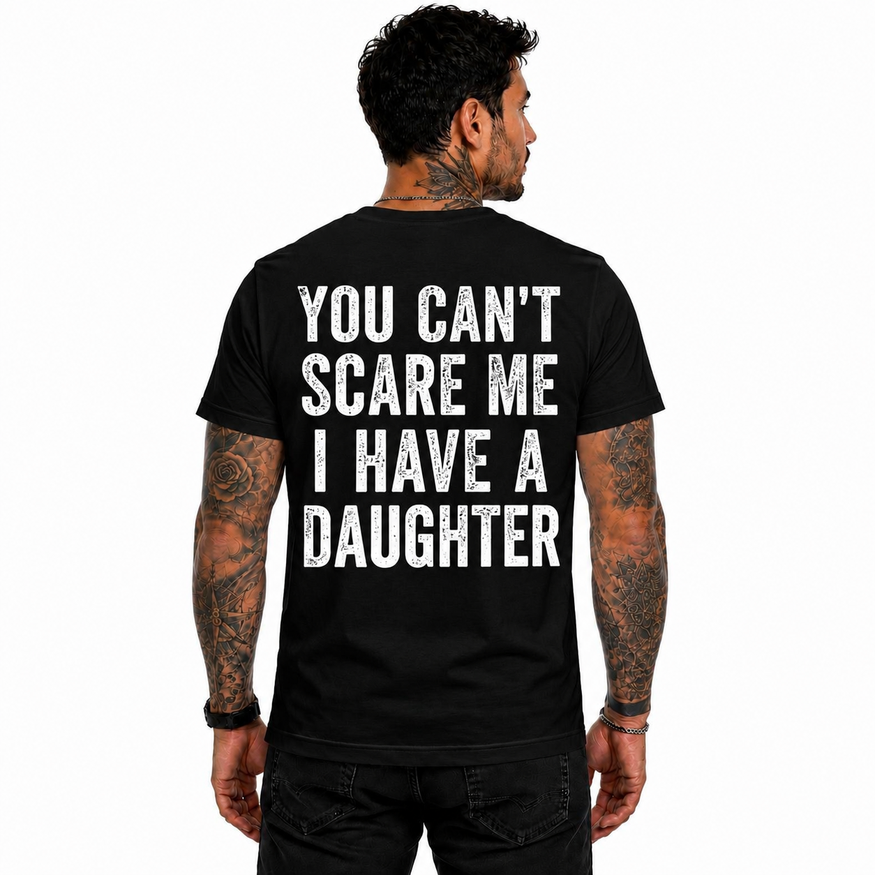You Cant Scare Me I Have A Daughter Shirt Funny Girl Dad Graphic Tee Father's Day Gift For Men
