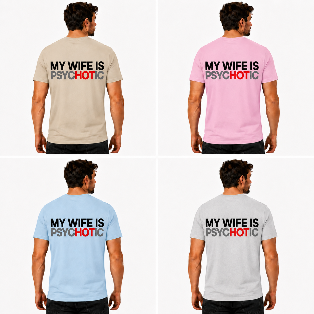 My Wife Is Psychotic Shirt Funny Husband Graphic Tee Marriage Gift For Men