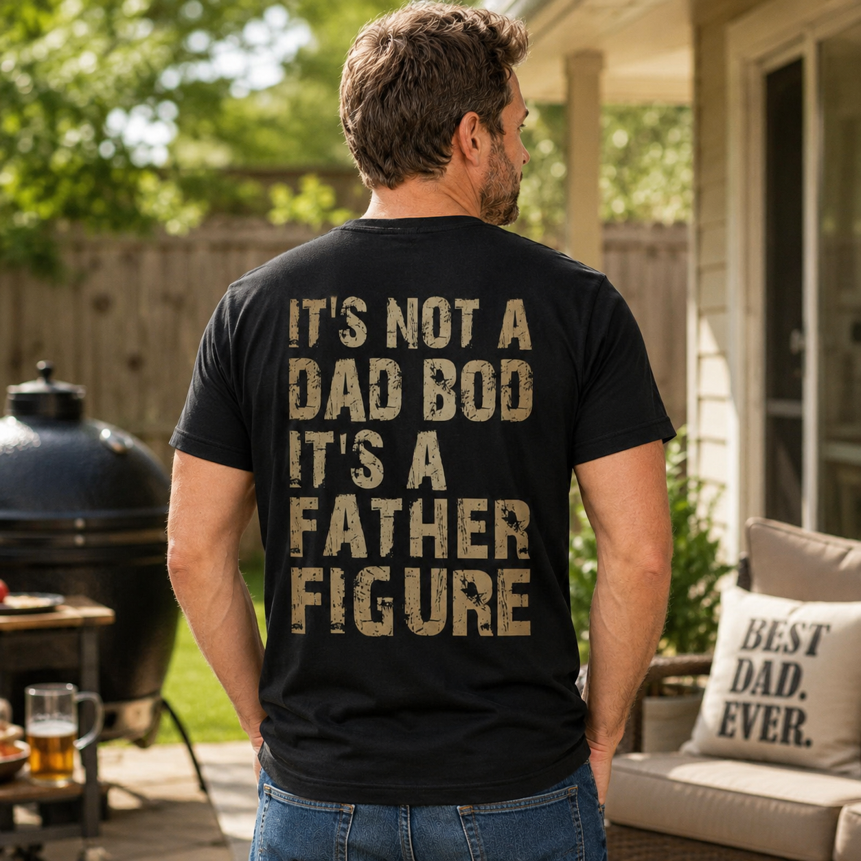 Its Not A Dad Bod Its A Father Figure Shirt Funny Dad Graphic Tee Fathers Day Gift For Men