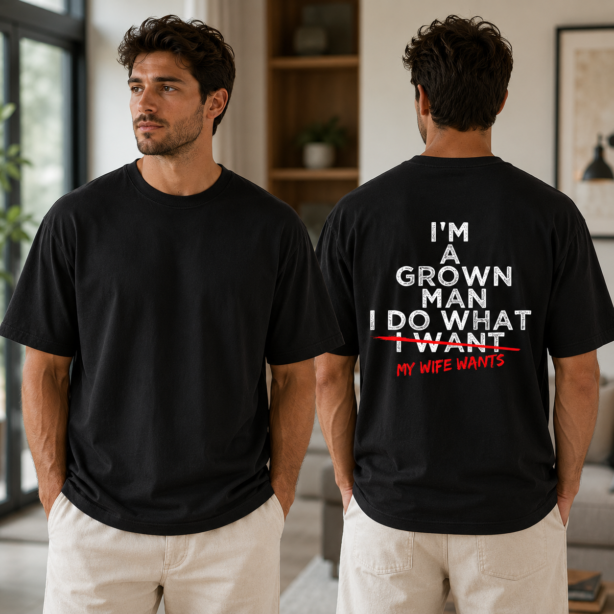 Funny Husband Shirt I Do What My Wife Wants Graphic T Shirt Gift From Wife