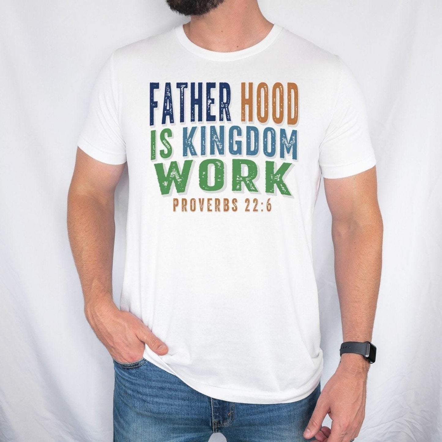 Christian Dad Shirt, Fatherhood Is Kingdom Work Shirt, Proverbs 22:6 Tee, Faith Based Father's Day Gift, Bible Verse T-Shirt