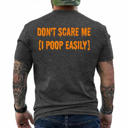 Dont Scare Me I Poop Easily Shirt Funny Halloween Graphic Tee Gag Gift For Adults