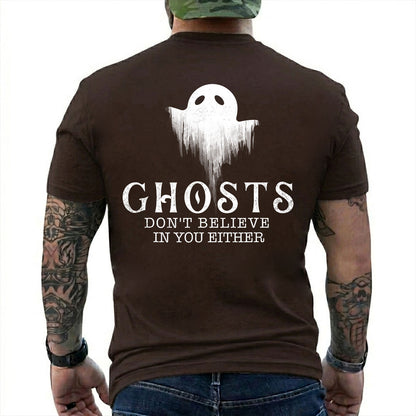 Ghosts Dont Believe In You Either Shirt Funny Paranormal Investigator Graphic Tee Halloween Gift