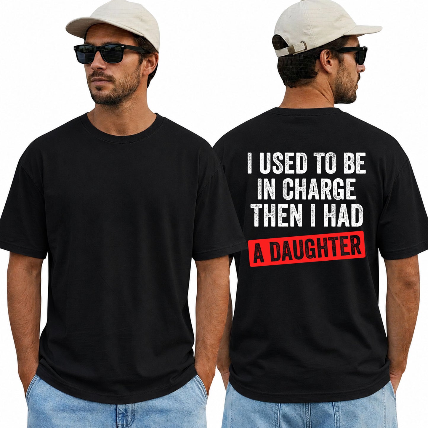 Funny Girl Dad Shirt, I Used to Be in Charge Then I Had a Daughter Tee, Father's Day Gift, Proud Dad T-Shirt, Gift from Daughter