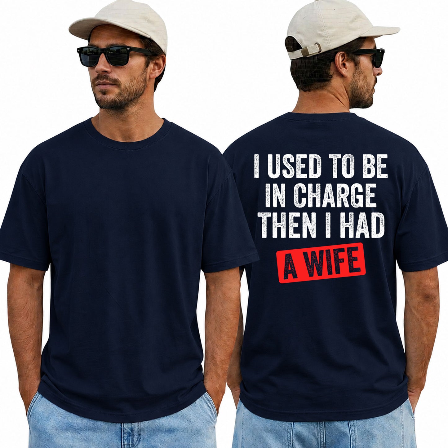 I Used To Be In Charge Then I Had A Wife Shirt Funny Husband Graphic Tee Marriage Gift For Men