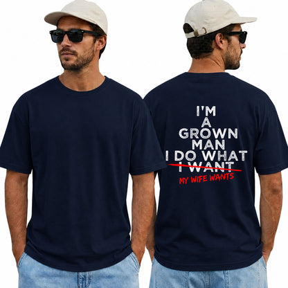 Funny Husband Shirt I Do What My Wife Wants Graphic T Shirt Gift From Wife