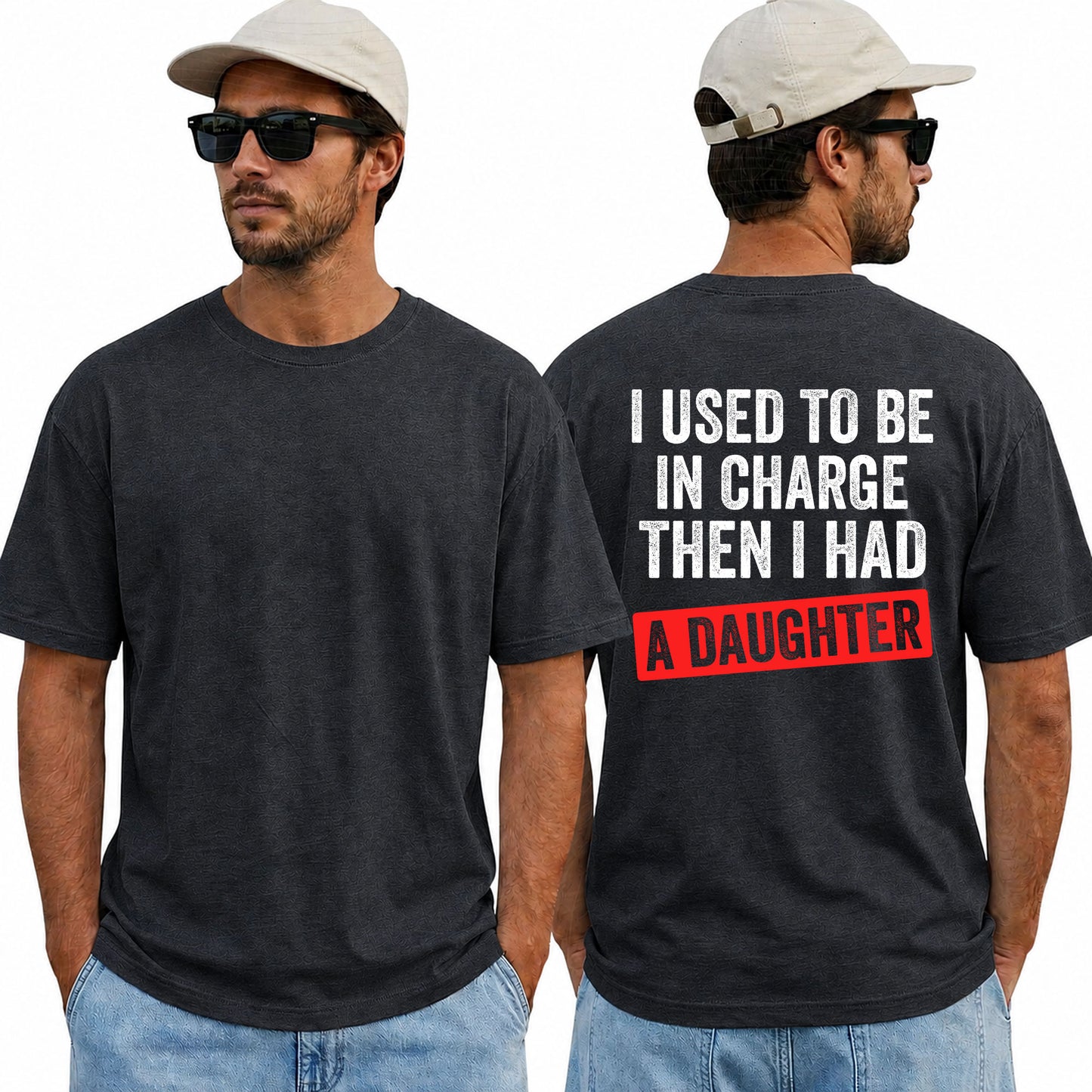 Funny Girl Dad Shirt, I Used to Be in Charge Then I Had a Daughter Tee, Father's Day Gift, Proud Dad T-Shirt, Gift from Daughter