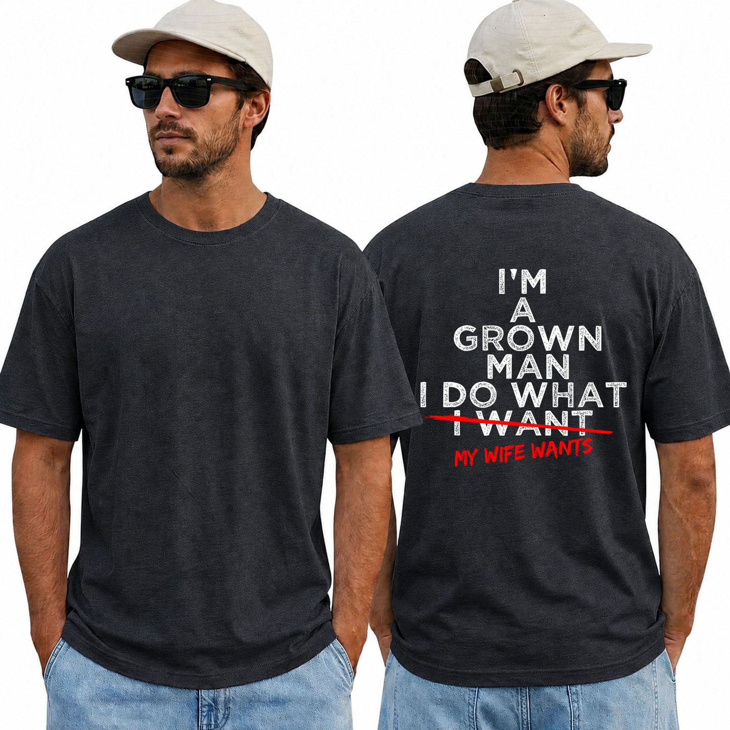 Funny Husband Shirt I Do What My Wife Wants Graphic T Shirt Gift From Wife