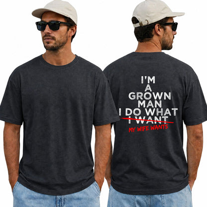 Funny Husband Shirt I Do What My Wife Wants Graphic T Shirt Gift From Wife