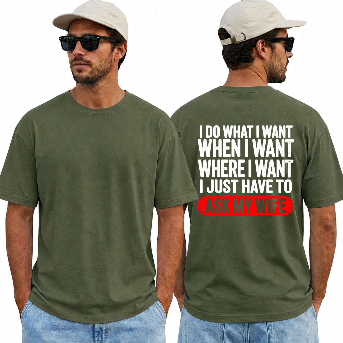 I Do What I Want I Just Have To Ask My Wife Shirt Funny Husband Graphic Tee Gift For Husband