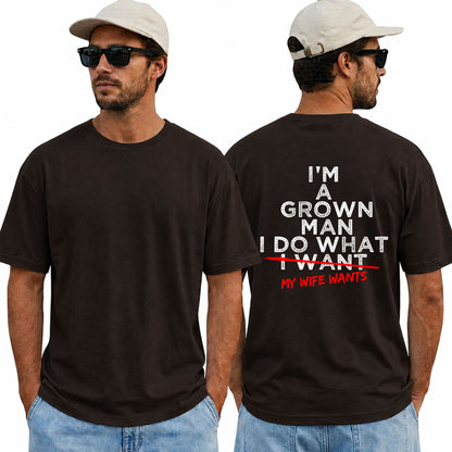 Funny Husband Shirt I Do What My Wife Wants Graphic T Shirt Gift From Wife