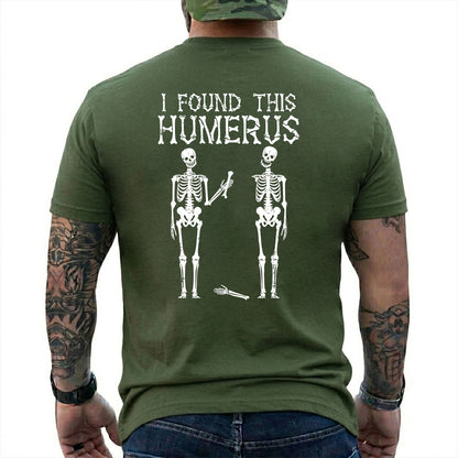 I Found This Humerus Shirt Funny Skeleton Halloween Graphic Tee Pun Gift For Men Women