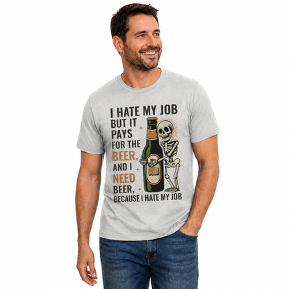 I Hate My Job But It Pays For The Beer Shirt Funny Skeleton Drinking Graphic Tee Beer Lover Gift
