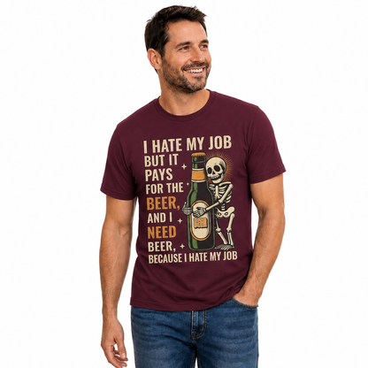 I Hate My Job But It Pays For The Beer Shirt Funny Skeleton Drinking Graphic Tee Beer Lover Gift