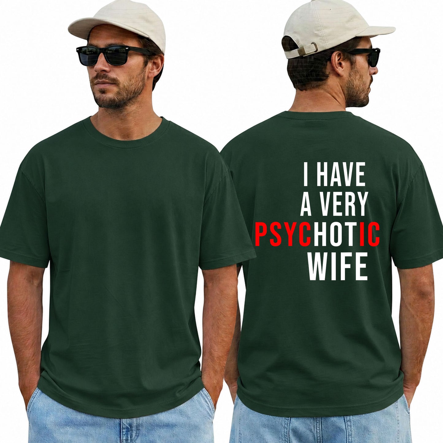 I Have A Very Psychotic Wife Shirt Funny Husband Graphic Tee Marriage Humor Gift For Men