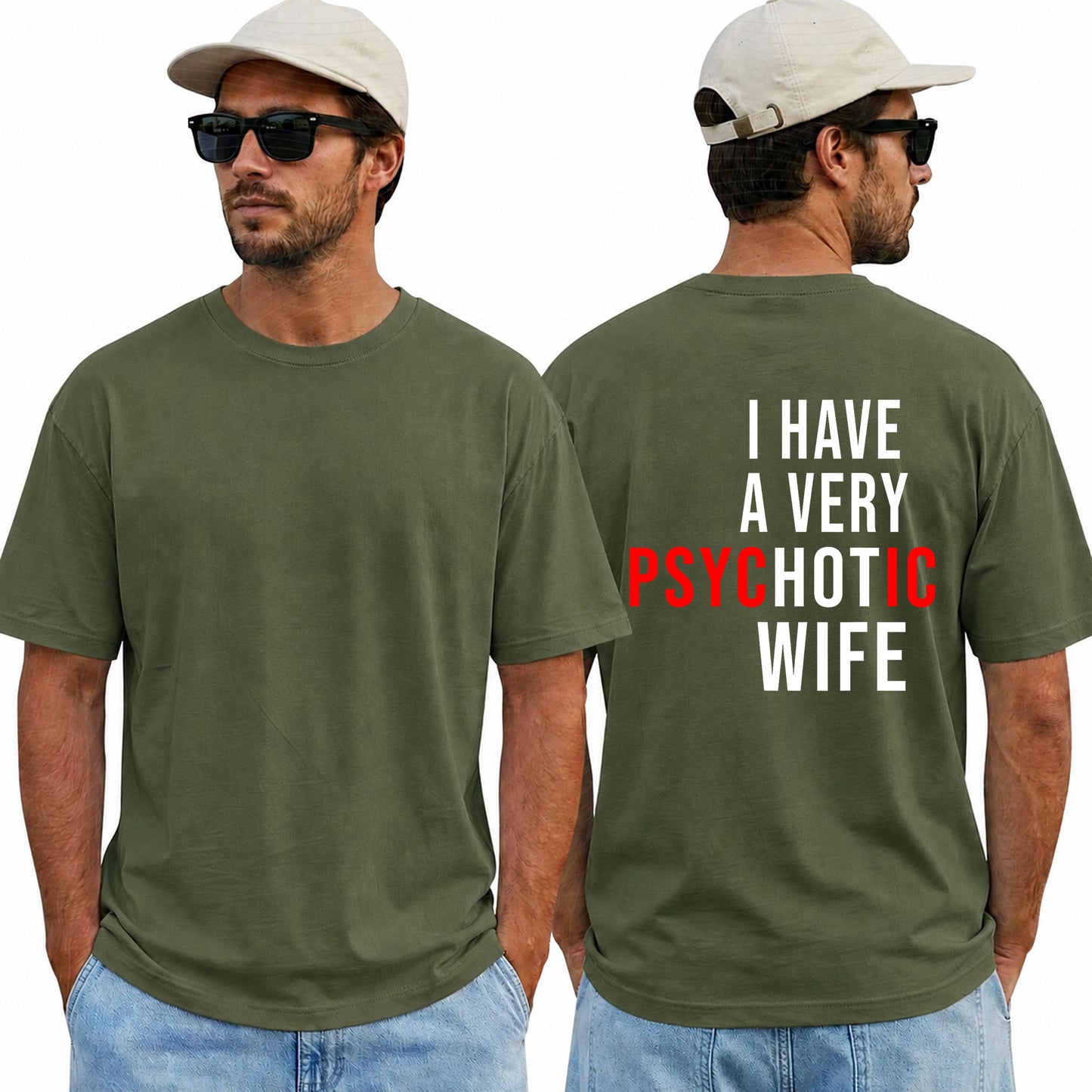 I Have A Very Psychotic Wife Shirt Funny Husband Graphic Tee Marriage Humor Gift For Men