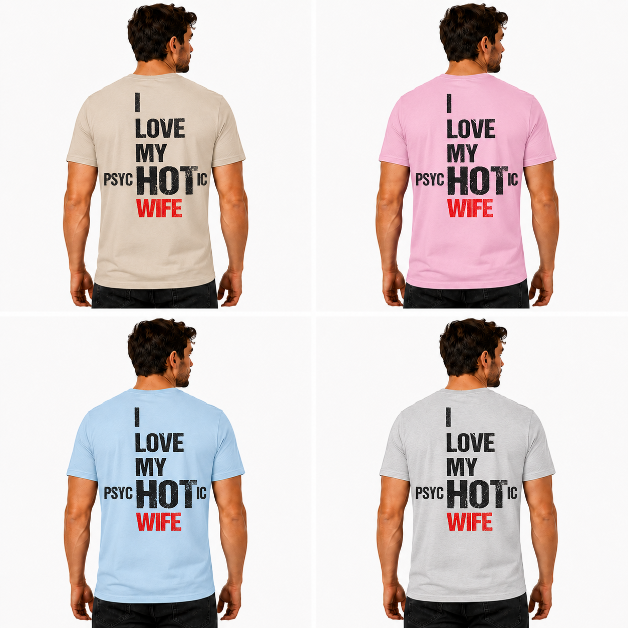 I Love My Psychotic Hot Wife Shirt Funny Husband Graphic Tee Marriage Gift For Men