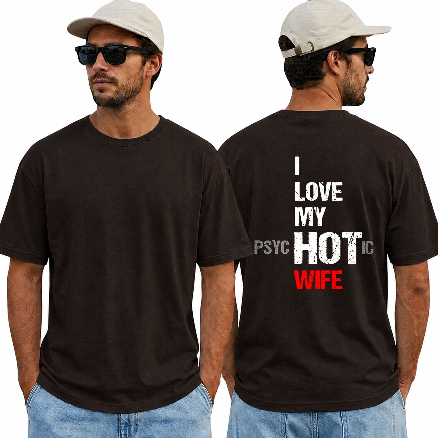 I Love My Psychotic Hot Wife Shirt Funny Husband Graphic Tee Marriage Gift For Men