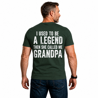 I Used To Be A Legend Then She Called Me Grandpa Shirt Funny Grandpa Graphic Tee Grandfather Gift For Men
