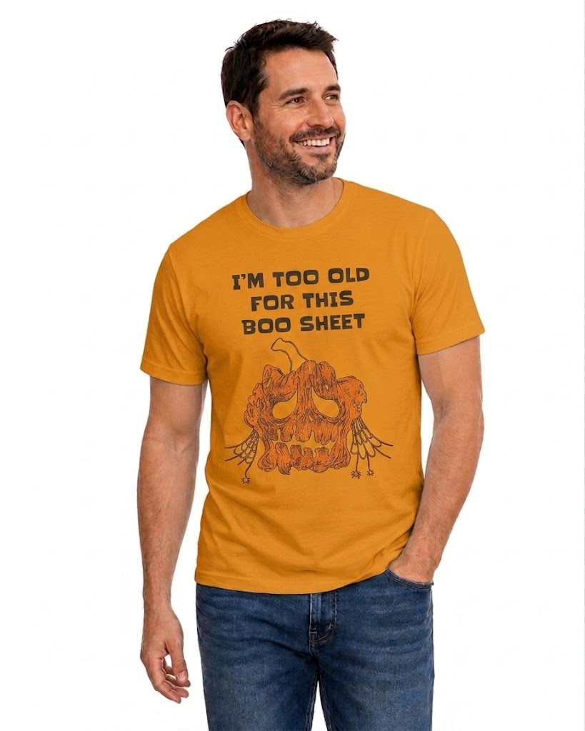 Im Too Old For This Boo Sheet Shirt Funny Halloween Ghost Pumpkin Graphic Tee Fall Gift For Adults