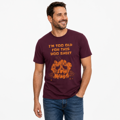 Im Too Old For This Boo Sheet Shirt Funny Halloween Ghost Pumpkin Graphic Tee Fall Gift For Adults