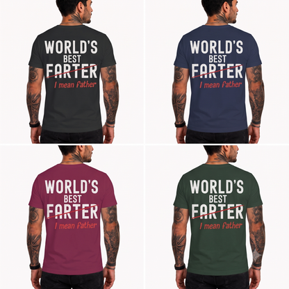 World's Best Farter I Mean Father Shirt Funny Dad Graphic Tee Father's Day Gift For Dad