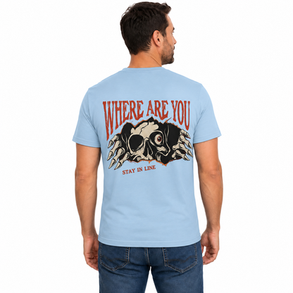 Where Are You Stay In Line Skeleton Shirt Creepy Skull Halloween Graphic Tee Gothic Horror Gift
