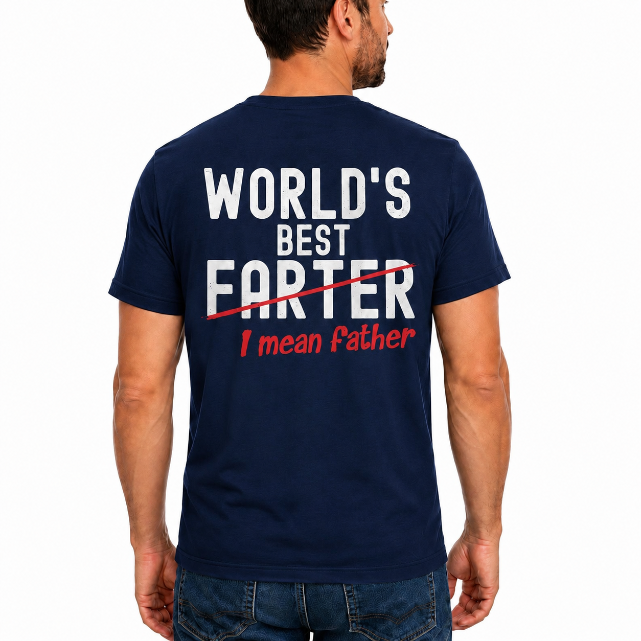Worlds Best Farter I Mean Father Shirt Funny Dad Joke Graphic Tee Fathers Day Gift For Dad