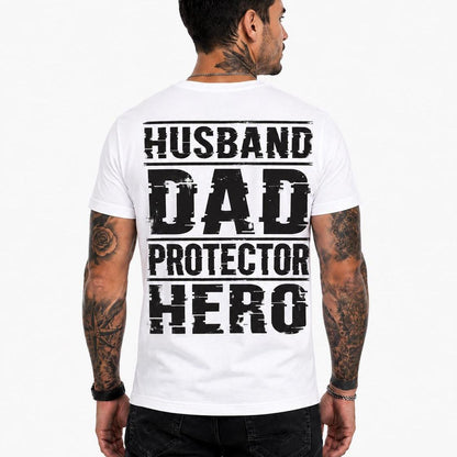 Husband Dad Protector Hero Shirt Funny Family Graphic Tee Father Gift For Men