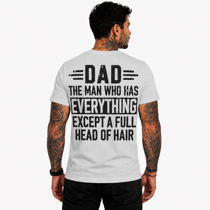 Funny Bald Dad Shirt, Dad Humor T-Shirt, Father's Day Gift, Bald Dad Graphic Tee, Gift for Dad, Funny Father Shirt, Dad Joke Tee