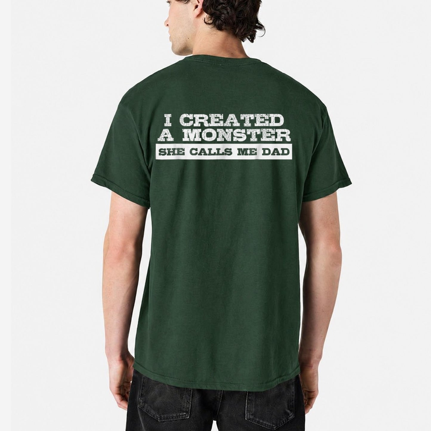 I Created a Monster She Calls Me Dad Shirt, Funny Girl Dad Shirt, Dad of Daughter Tee, Father's Day Gift, Proud Dad T-Shirt