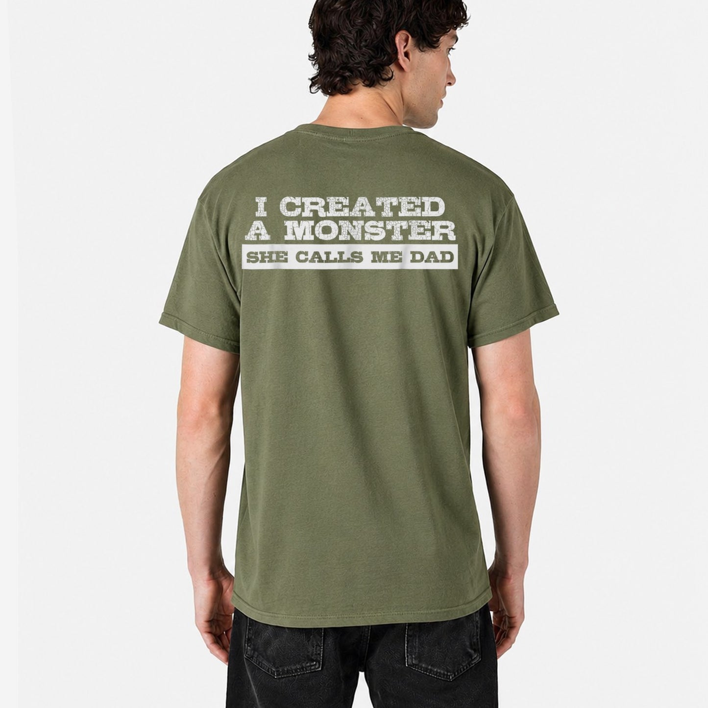 I Created a Monster She Calls Me Dad Shirt, Funny Girl Dad Shirt, Dad of Daughter Tee, Father's Day Gift, Proud Dad T-Shirt