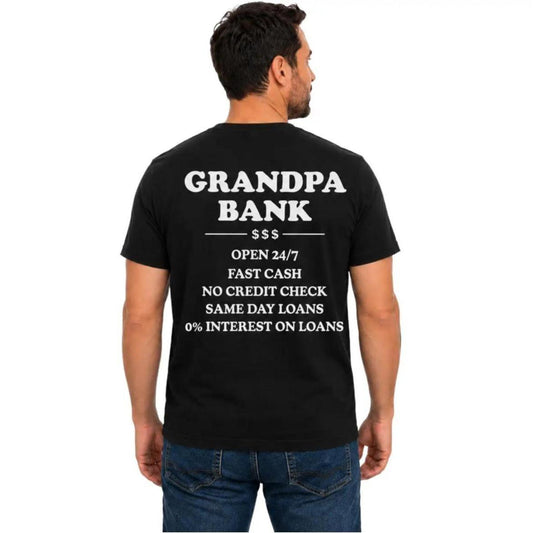 Grandpa Bank Shirt, Funny Grandpa T Shirt, Grandpa Gift, Grandpa Humor Tee, Father's Day Shirt, Grandpa Loan Joke Shirt