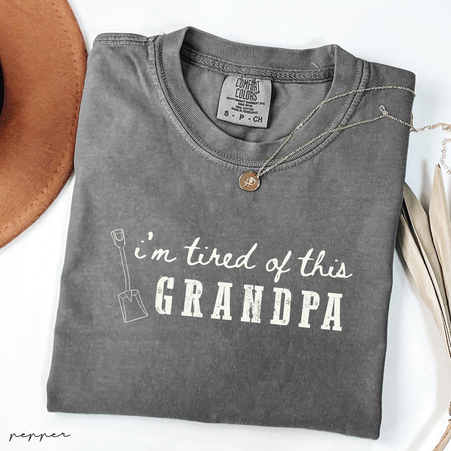 Comfort Colors® I'm Tired of this Grandpa Shirt, Funny Shirt, Adult Funny Shirt, Sarcastic Shirt, Gift for Her Shirt, Gift for Him Shirt