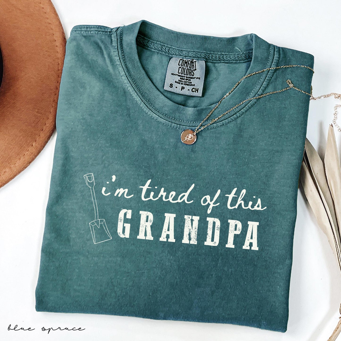 Comfort Colors® I'm Tired of this Grandpa Shirt, Funny Shirt, Adult Funny Shirt, Sarcastic Shirt, Gift for Her Shirt, Gift for Him Shirt