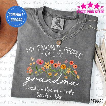 Personalized Grandma Comfort Colors Shirt, Custom Grandma With Kids Names Shirt, My Favorite People Call Me Grandma Gift E8531