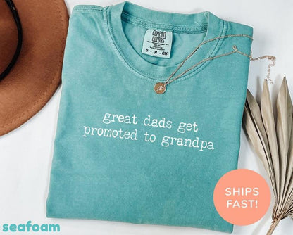 Comfort Colors® Great Dads Get Promoted To Grandpa Shirt, Funny Grandpa Tee, New Grandpa Gift Idea, Family Humor, Unisex Relaxed Fit Tee
