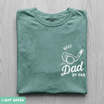 Best Dad By Par Comfort Colors Shirt, Fathers Day Golf Tee, Golf Lover Dad Shirt, Golf Daddy Birthday Gift