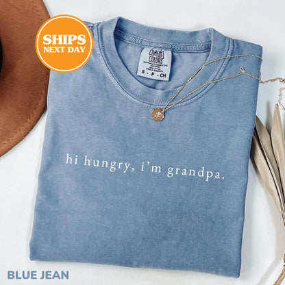 Comfort Colors® Hi Hungry I'm Grandpa Shirt, Grandpa Gift, Funny Grandpa Shirt, Fathers Day Gift