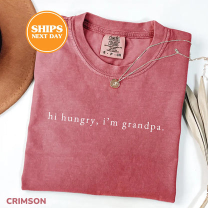 Comfort Colors® Hi Hungry I'm Grandpa Shirt, Grandpa Gift, Funny Grandpa Shirt, Fathers Day Gift